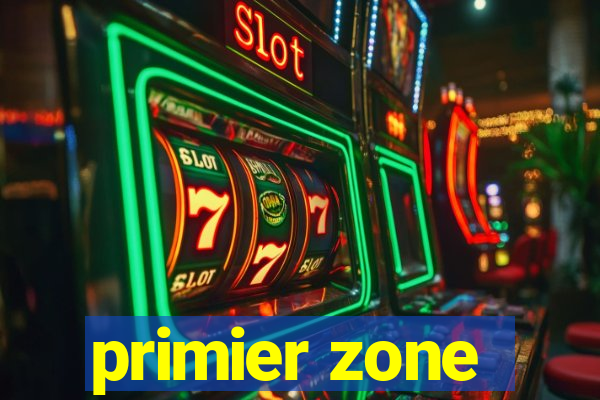 primier zone